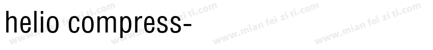 helio compress字体转换
